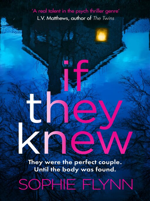 Title details for If They Knew by Sophie Flynn - Available
